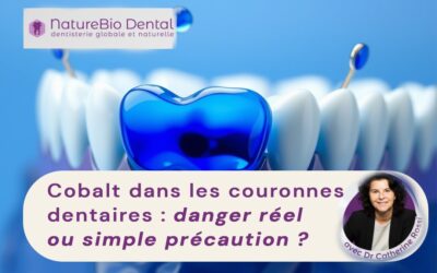 Cobalt dans les couronnes dentaires : danger réel ou simple précaution ?