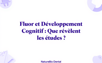 Fluor et Développement Cognitif : Tout ce qu’il faut savoir